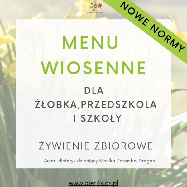 Menu miesięczne WIOSENNE dla żłobka, przedszkola i szkoły