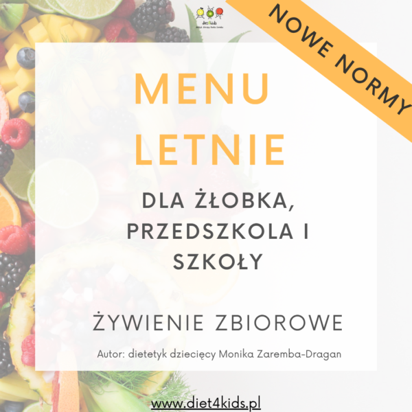 Menu miesięczne LETNIE dla żłobka, przedszkola i szkoły