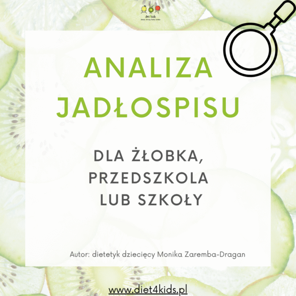 Analiza jadłospisu dla żłobka / przedszkola/ szkoły
